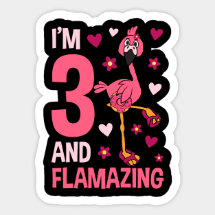 I'm 3 and Flamazing Flamingo Sticker